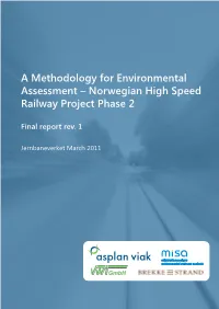A Methodology for Environmental Assessment – Norwegian High Speed Railway Project Phase 2
