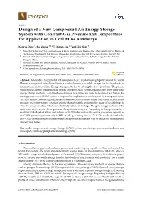 Design of a New Compressed Air Energy Storage System with Constant Gas Pressure and Temperature for Application in Coal Mine Roadways