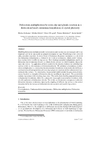 Dislocation Multiplication by Cross-Slip and Glissile Reaction in a Dislocation Based Continuum Formulation of Crystal Plasticity