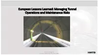 Construction of Rail Tunnels (Gotthard, Loetscherg, Brenner, Base Tunnels) ▪ Same Approach 1