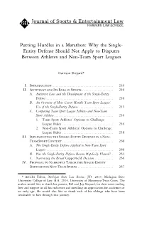 Putting Hurdles in a Marathon: Why the Single- Entity Defense Should Not Apply to Disputes Between Athletes and Non-Team Sport Leagues