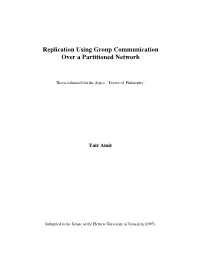 Replication Using Group Communication Over a Partitioned Network
