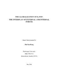 The Globalization of K-Pop: the Interplay of External and Internal Forces