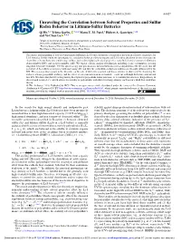 Unraveling the Correlation Between Solvent Properties and Sulfur Redox Behavior in Lithium-Sulfur Batteries Qi He,1,Z Yelena Gorlin, 1,A,∗ Manu U