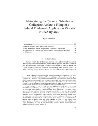 Maintaining the Balance: Whether a Collegiate Athlete’S Filing of a Federal Trademark Application Violates NCAA Bylaws