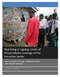 Watchdog Or Lapdog: Limits of African Media Coverage of the Extractive Sector