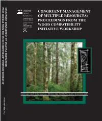 Proceedings from the Wood Compatibility Initiative Workshop