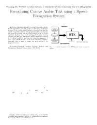 Recognising Cursive Arabic Text Using a Speech Recognition System M S Khorsheed