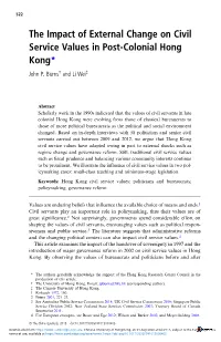 The Impact of External Change on Civil Service Values in Post-Colonial Hong Kong* John P