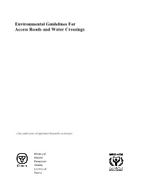 Environmental Guidelines for Access Roads and Water Crossings