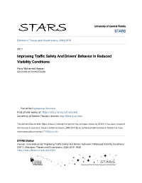 Improving Traffic Safety and Drivers' Behavior in Reduced Visibility Conditions