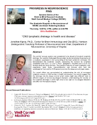PROGRESS in NEUROSCIENCE PINS “CNS Lymphatic Drainage In