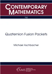 Quaternion Fusion Packets