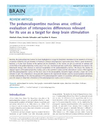The Pedunculopontine Nucleus Area: Critical Evaluation of Interspecies Differences Relevant