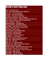 Kevin's Solo Play List