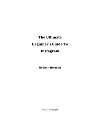 The Ultimate Beginner's Guide to Instagram