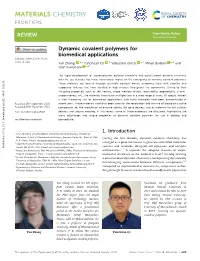 Dynamic Covalent Polymers for Biomedical Applications Cite This: Mater