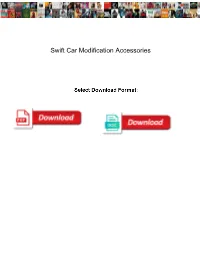 Swift Car Modification Accessories