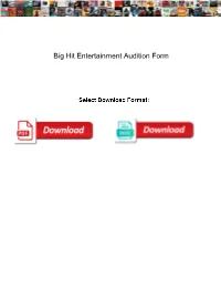 Big Hit Entertainment Audition Form