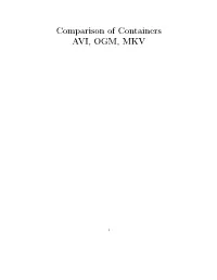 Comparison of Containers AVI, OGM, MKV