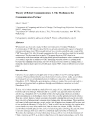 Theory of Robot Communication: I