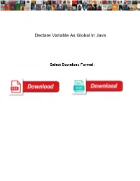 Declare Variable As Global in Java