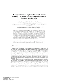 Haversine Formula Implementation to Determine Bandung City School Zoning Using Android Based Location Based Service