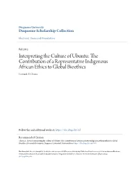 Ubuntu: the Contribution of a Representative Indigenous African Ethics to Global Bioethics Leonard T