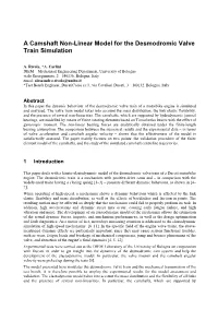 A Camshaft Non-Linear Model for the Desmodromic Valve Train Simulation