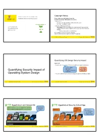 Quantifying Security Impact of Operating-System Design