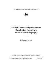 Skilled Labour Migration from Developing Countries: Annotated Bibliography