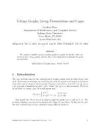 Voltage Graphs, Group Presentations and Cages