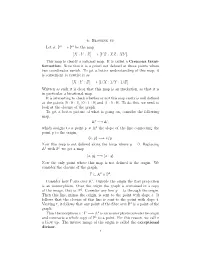 6. Blowing up Let Φ: PP 2 Be the Map [X : Y : Z] -→ [YZ : XZ : XY ]