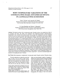Body Temperature Variations of the Louisiana Pine Snake (Pituophis Ruthvent) in a Longleaf Pine Ecosystem
