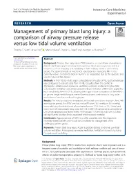 Management of Primary Blast Lung Injury: a Comparison of Airway Pressure Release Versus Low Tidal Volume Ventilation Timothy E