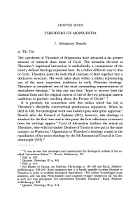 THEODORE of MOPSUESTIA 1. Introductory Remarks A) the Text
