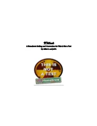 Wildlands a Homebrew Setting and Conversion for This Is Not a Test By: Mike R