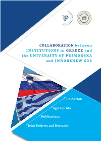 COLLABORATION Between INSTITUTIONS in GREECE and the UNIVERSITY of PRIMORSKA and INNORENEW COE