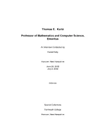 Thomas E. Kurtz Professor of Mathematics and Computer