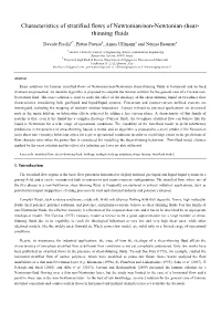 Characteristics of Stratified Flows of Newtonian/Non-Newtonian Shear- Thinning Fluids