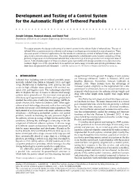 Development and Testing of a Control System for the Automatic Flight of Tethered Parafoils