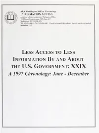 Less Access to Less Information by and About the U.S. Government Xxix: A