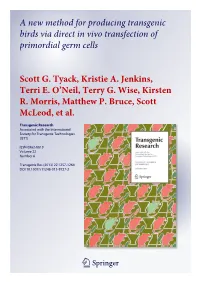 A New Method for Producing Transgenic Birds Via Direct in Vivo Transfection of Primordial Germ Cells