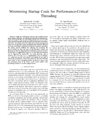 Minimizing Startup Costs for Performance-Critical Threading