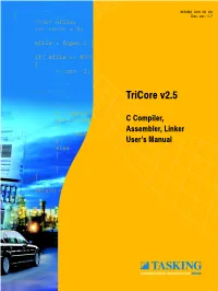 Tricore C Compiler, Assembler, Linker User's Manual