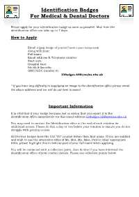 Doctors Process of Obtaining a Identification Badge