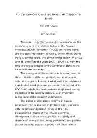 Russian Orthodox Church and Democratic Transition in Russia Peter M.Ivanov Introduction. This Research Project Primarily Concent