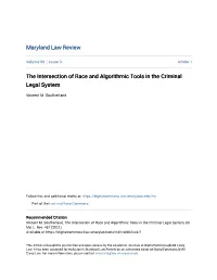The Intersection of Race and Algorithmic Tools in the Criminal Legal System