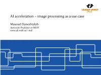 AI Acceleration – Image Processing As a Use Case