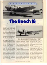 Beech 18 There Have Been Other Beechcraft Twins, but Only One "Twin Beech."